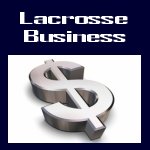 the business of Lacrosse